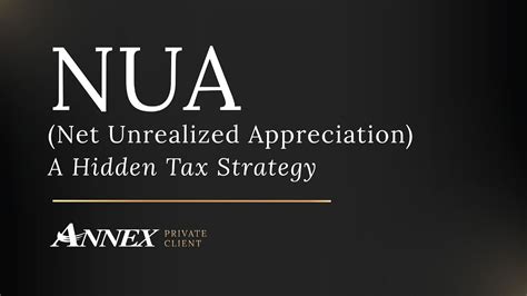 NUA Net Unrealized Appreciation A Hidden Tax Strategy YouTube