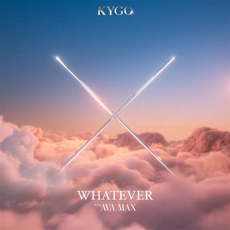 ‎whatever Single Album By Kygo And Ava Max Apple Music