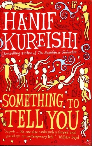 Something To Tell You Kureishi Hanif De Kureishi Hanif Editorial Faber And Faber Tapa Blanda