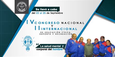 Iv Congreso Nacional Y Ii Internacional De EducaciÓn FÍsica Deporte Y RecreaciÓn Noticias