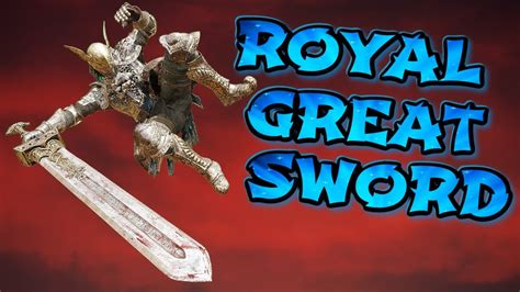 Elden Ring Royal Greatsword Weapon Showcase Ep51 Youtube