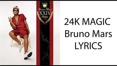 Bruno Mars 24k Magic Lyrics Youtube