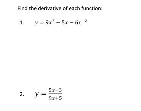 Solved Find The Derivative Of Each Function 1 Y 9x2 5x