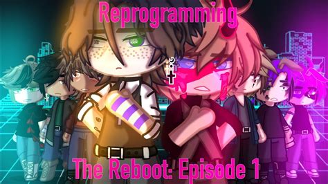 Reprogramming The Reboot Episode Gc Fnaf Season Youtube