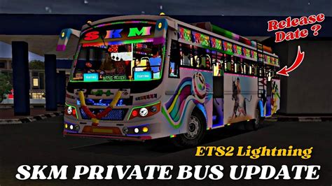 SKM Private Bus Lighting Tamilnadu Private Bus Mod Bus Simulator