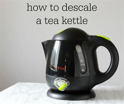 How To Descale A Tea Kettle With Pictures Instructables