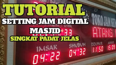 Jam Digital Untuk Masjid Umroh Haji 2022