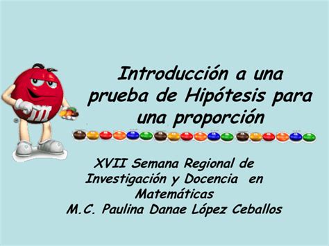 Introducción A Una Prueba De Hipótesis Para Una Proporción