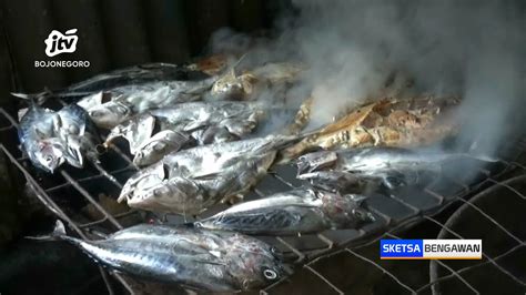 Ikan Panggang Oleh Oleh Mudik Khas Pesisir Utara Tuban YouTube