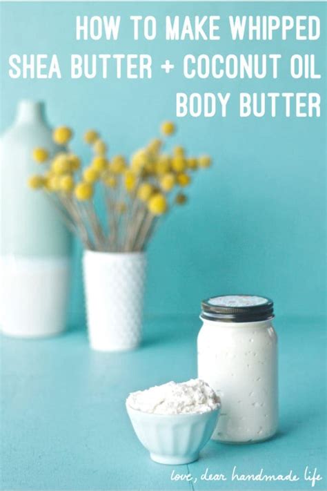 How To Make Whipped Shea Butter And Coconut Oil Body Butter Dear