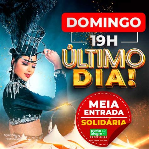 Circo Mirage Circus Porto Alegre RS 15 OUT às 19h Guiche Web