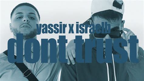 DON T TRUST YASSIR FT ISRAEL B PROD BY RVBI Videolyric