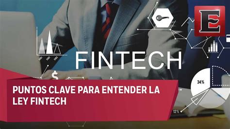 ¿qué Es La Ley Fintech Youtube