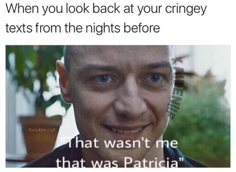 That Wasn't Me, That Was Patricia | Know Your Meme