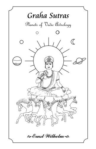 Graha Sutra By Ernst Wilhelm Jyotish Ebooks
