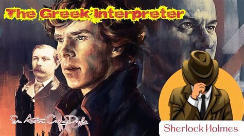 The Greek Interpreter By Sir Arthur Conan Doyle Audiobook Sherlock