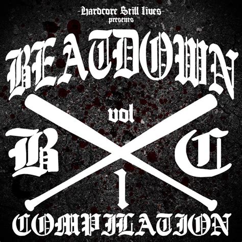 Hardcore Still Lives Beatdown Vol 1 Hardcore Still Lives