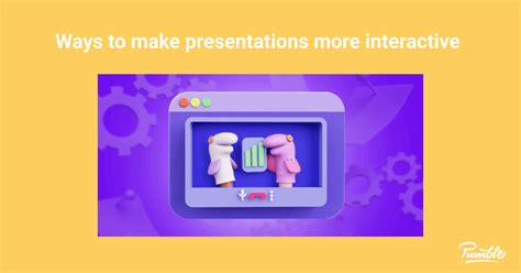 18 Ways To Make Presentations More Engaging