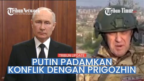 Putin Aman Pemberontakan Prigozhin Berakhir Ini Isi Perjanjian