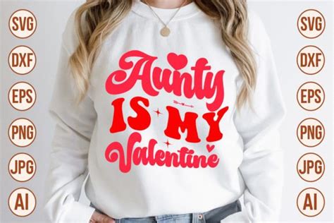 Aunty Is My Valentine Retro Designs Graphic By Trendy SVG Gallery