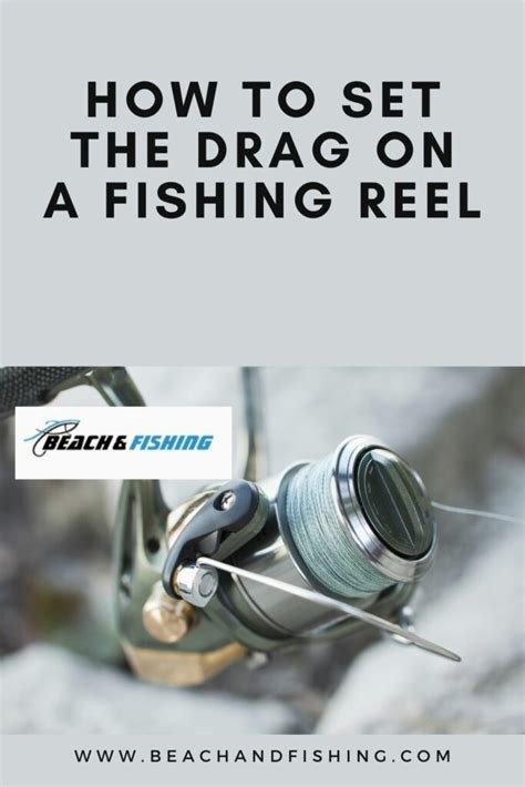 How To Set The Drag On A Spinning Reel