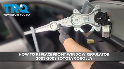 How To Replace Front Window Regulator With Motor Toyota