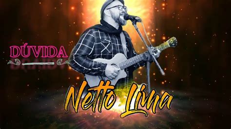 Netto Lima Duvida Youtube