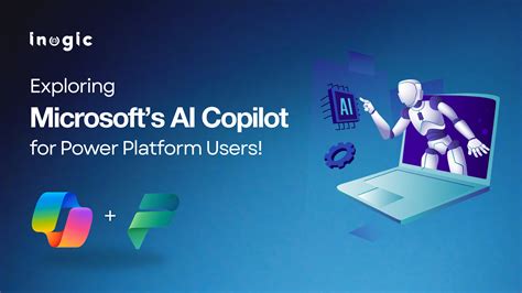 Copilot For Ai Advancements In Dynamics Power Platform Nbkomputer