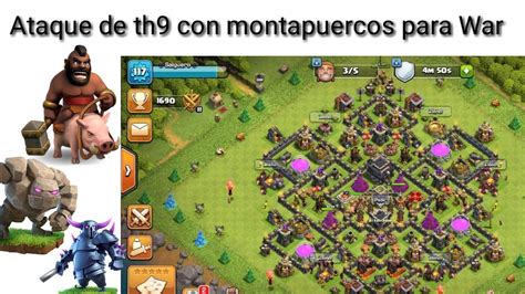 Ataque Para Guerra Th9 Con Montapuercos 100 Efectivo YouTube