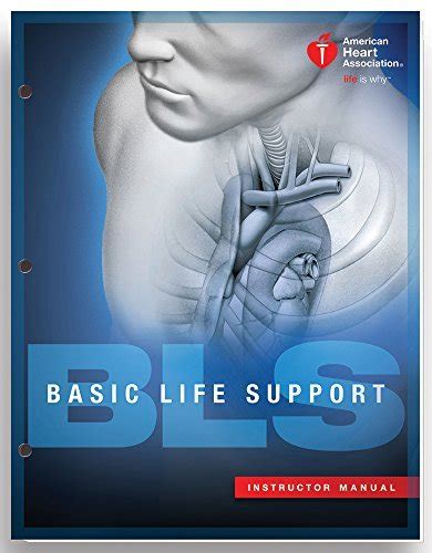 Basic Life Support Bls Instructor Manual By American Heart Association Goodreads