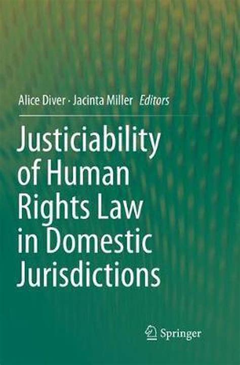 Justiciability Of Human Rights Law In Domestic Jurisdictions