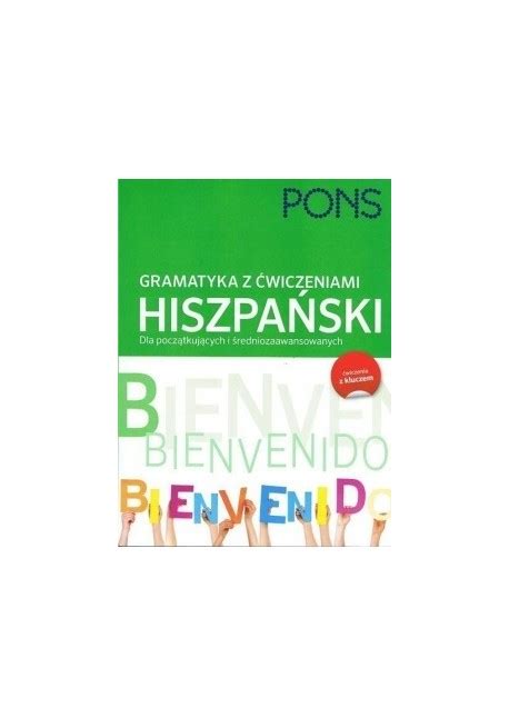 Pons Gramatyka Z Wiczeniami Hiszpa Ski Dla Pocz Tkuj Cych I