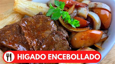 Higado Encebollado Receta Deliciosa Youtube