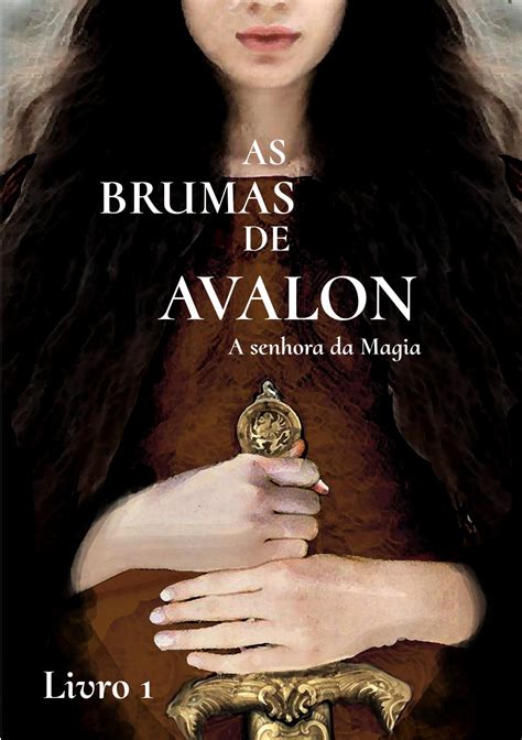 Livro As Brumas De Avalon By Lucas Richardson Issuu