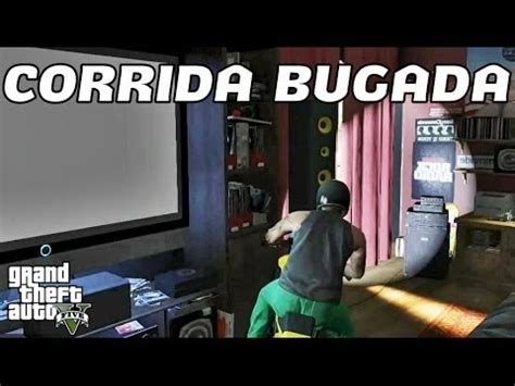 Gta V A Corrida Bugada Youtube