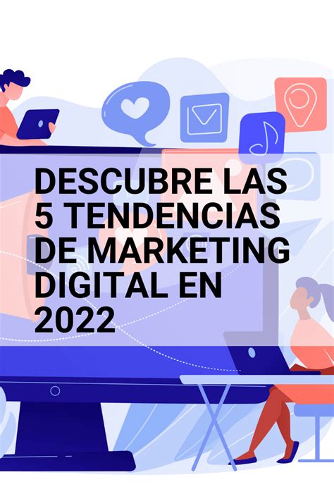 Descubre Las 5 Tendencias De Marketing Digital En 2022 Agile Sales