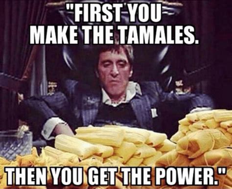 Tamal Memes Because Tis The Season For Tamales By Claudya