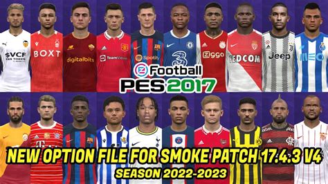 PES 2017 NEW OPTION FILE FOR SMOKE PATCH 17 4 3 V4 SEASON 2022 2023