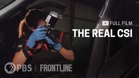 The Real Csi Full Documentary Frontline Youtube