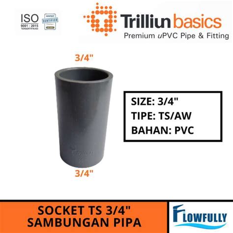 Jual SOCKET TS 3 4 INCH TRILLIUN PVC SOK SOCK SAMBUNGAN LURUS PIPA