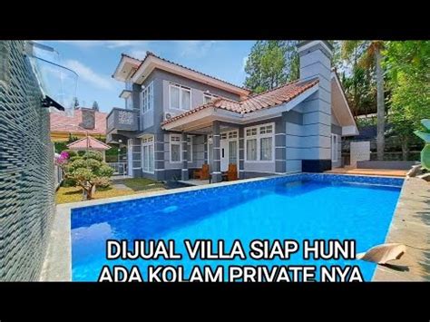 Dijual Villa Puncak Ada Kolam Private Nya Cocok Banget Buat Invest