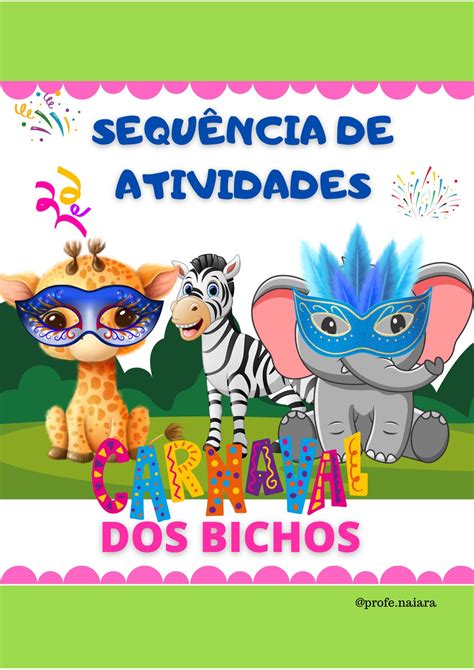 Sequencia Didatica Carnaval 2 Ano - Sequência de atividades Carnaval 2° ano – Naiara Materiais Pedagógicos