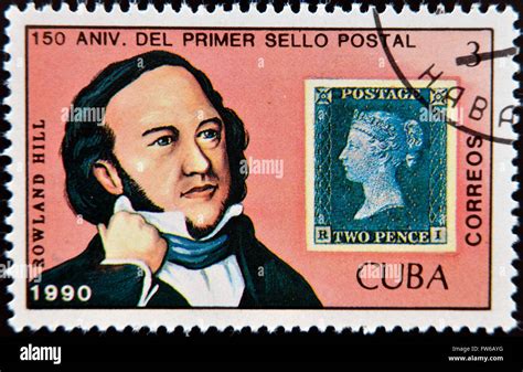 Cuba Circa A Stamp Printed In Cuba Dedicated To Sir Rowland