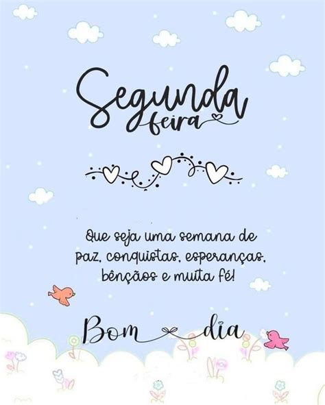 Frases De Bom Dia Segunda Feira Aben Oada Imagens E Flores