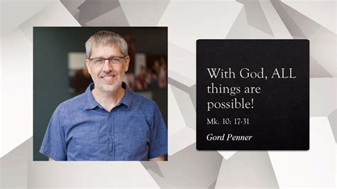 With God All Things Are Possible Gord Penner YouTube