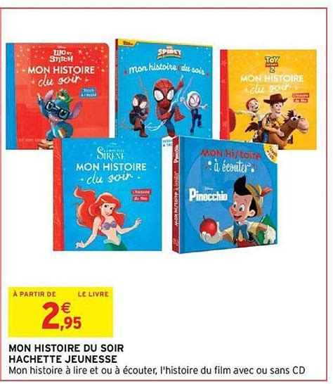 Promo Mon Histoire Du Soir Hachette Jeunesse chez Intermarché Hyper