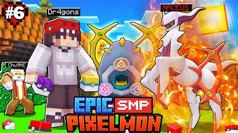 Pixelmon Epic Smp Dr Gons Tri U H I Ng S Ng T O Arceus Pokemon