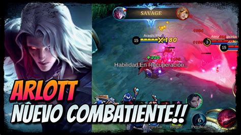 Arlott Nuevo Heroe Te Va A Encantar Este Combatiente Mobile