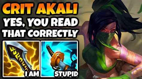 I Was Forced To Play Crit Akali Yes Crit Like Infinity Edge Crit