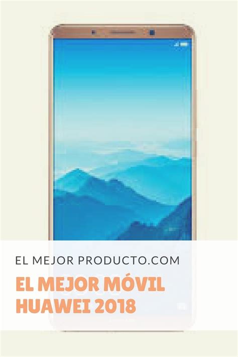 Huawei Movil Mate Pro El Mejor M Vil Huawei Solo El One